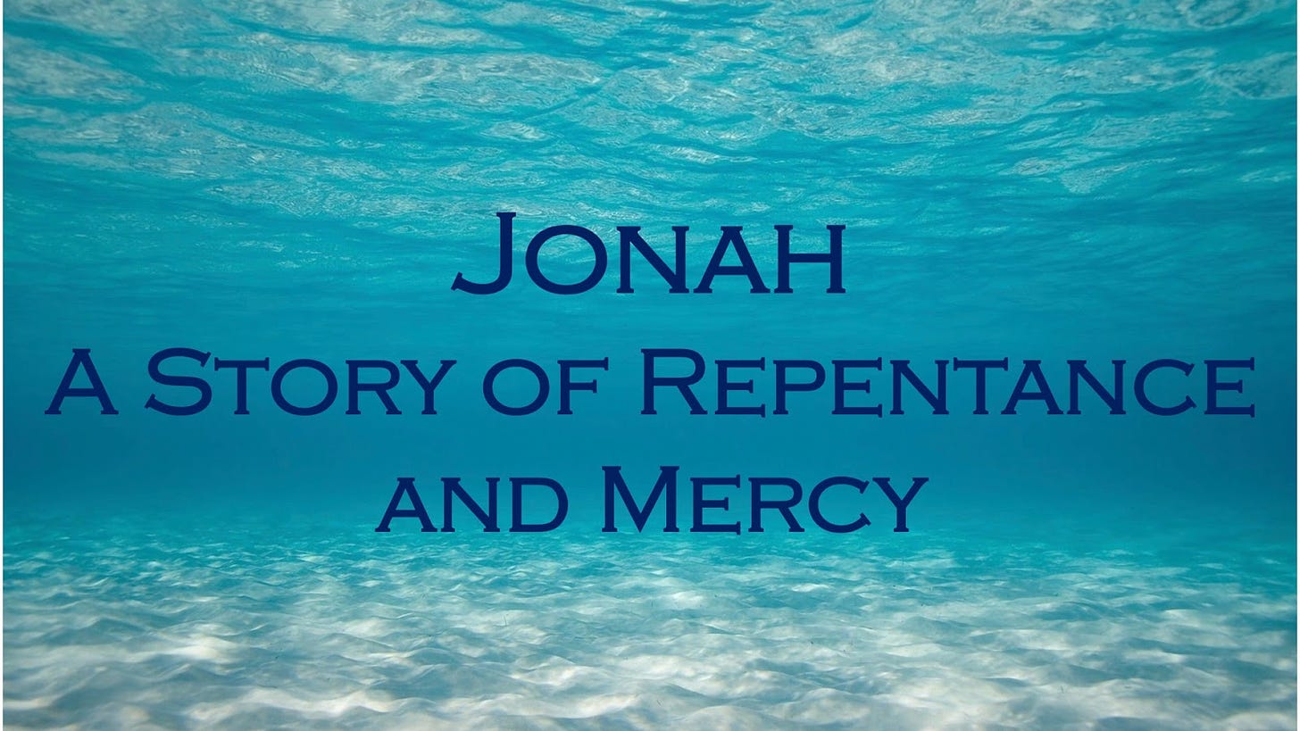 Jonah A Story Of Repentance And Mercy - 3 - "Jonah's Response To God's Lesson" - August 25, 2019 ...