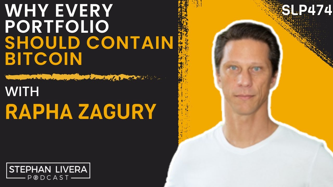 Why Every Portfolio Should Contain Bitcoin with Rapha Zagury (SLP475) -  YouTube