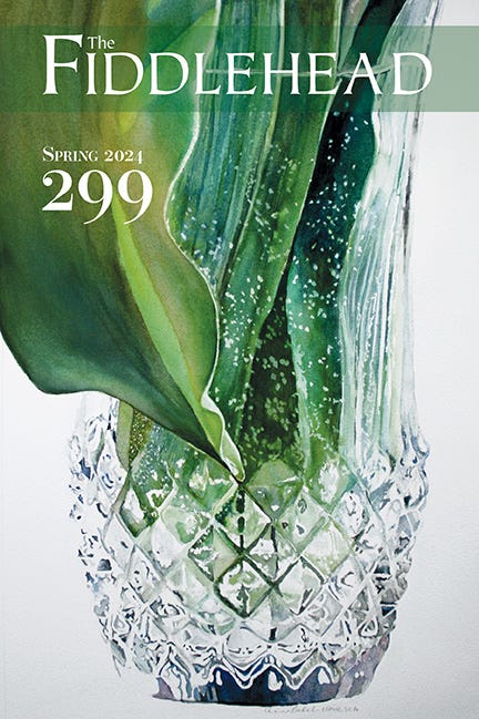 The cover of Spring 2024 Issue 299 of The Fiddlehead. The cover features a watercolour painting by Ann Balch titled Another World. Another World is a painting of the base of a crystal vase with a diamond pattern on a white background. The vase holds green stems and a green leaf hanging down over the left of it.
