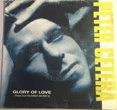 Peter Cetera – Glory Of Love – Vinyl (7 ...