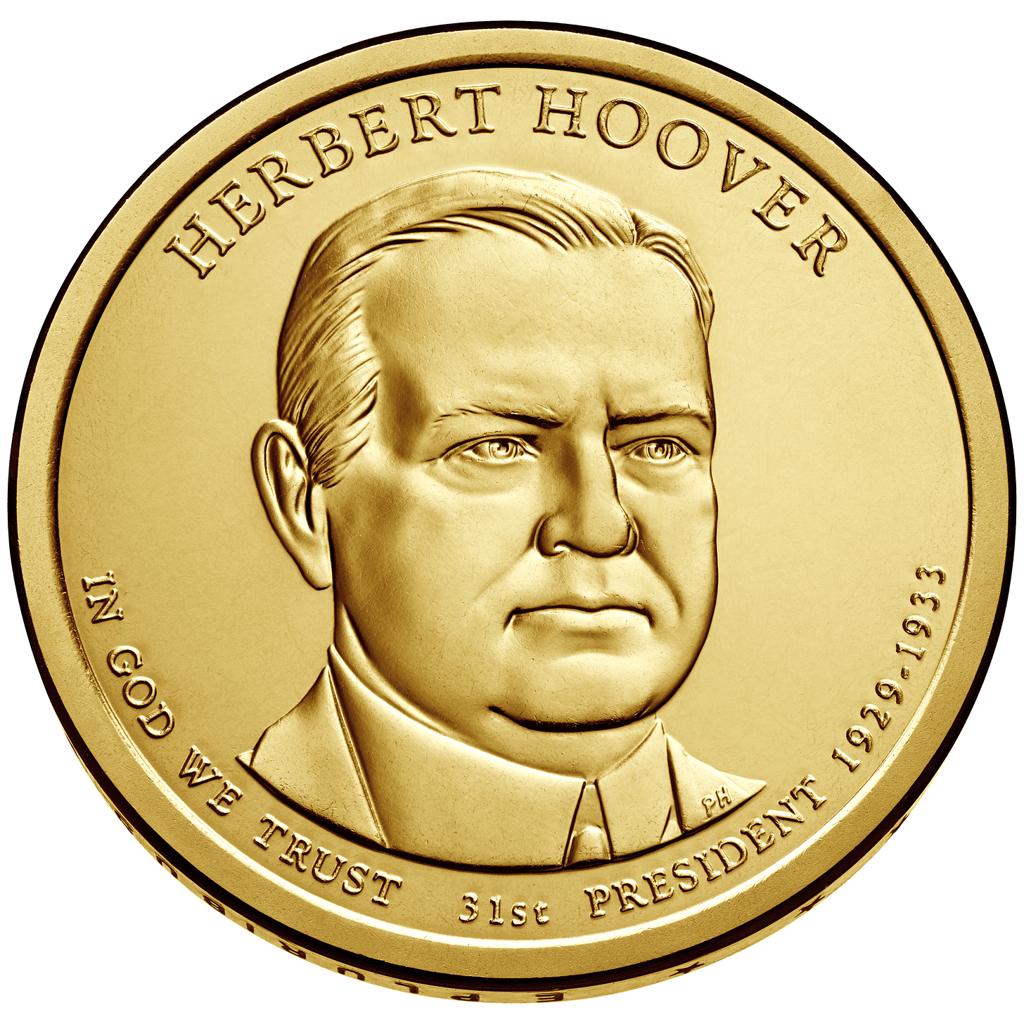 Commemorative coin depicting President Hoover, because that is a thing the U.S. Mint actually did for some reason? https://www.usmint.gov/coins/coin-medal-programs/presidential-dollar-coin/herbert-hoover