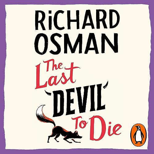 The Last Devil To Die, Richard Osman Book Review - At Home A Lot