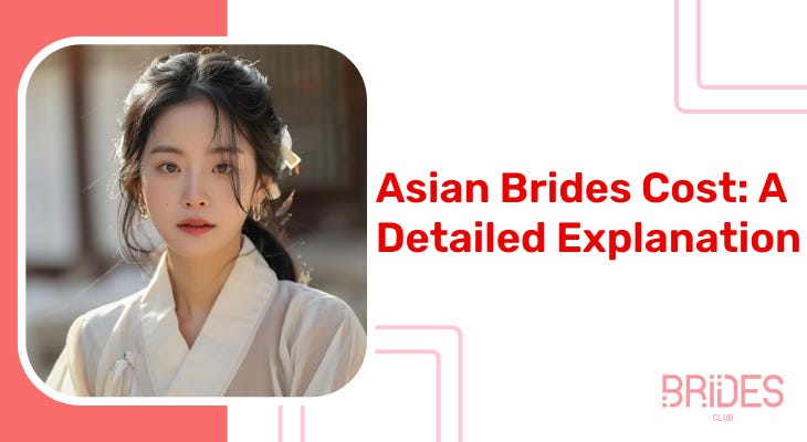 Asian Brides Cost