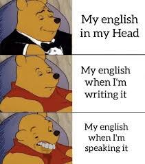Me who speaks English as my second ...