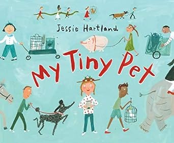 My Tiny Pet by Jessie Hartland book cover
