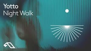 Yotto - Night Walk - YouTube