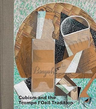 Cubism and the Trompe l'Oeil Tradition by Emily Braun