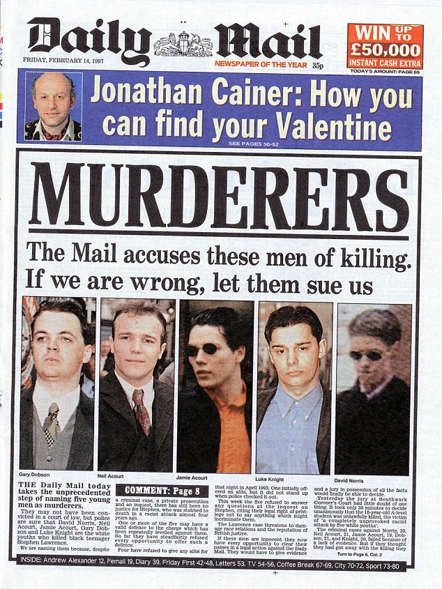 Murderers: Daily Mail accuses Gary Dobson, Neil Acourt, Jamie Acourt, Luke Knight and David Norris of the killing of Stephen Lawrence