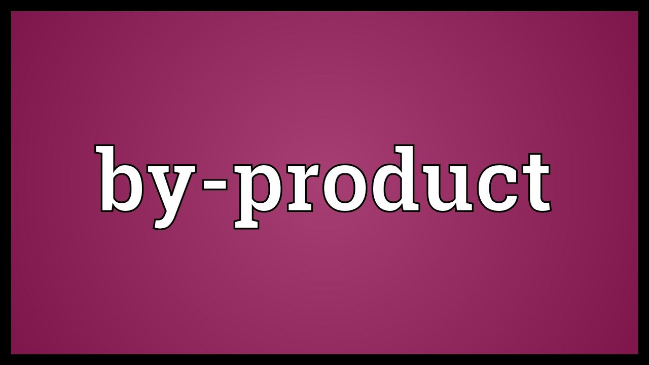 By-product