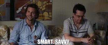 YARN | - Smart. - Savvy. | The Hangover (2009) | Video clips by quotes |  3e91a51a | 紗