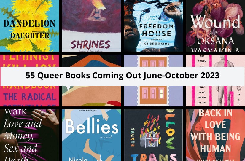 Grid displaying cover images of selected books. Text in the center reads: 55 Queer Books Coming Out June-October 2023.