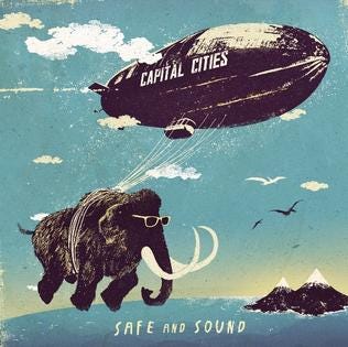 Safe and Sound (Capital Cities song) - Wikipedia