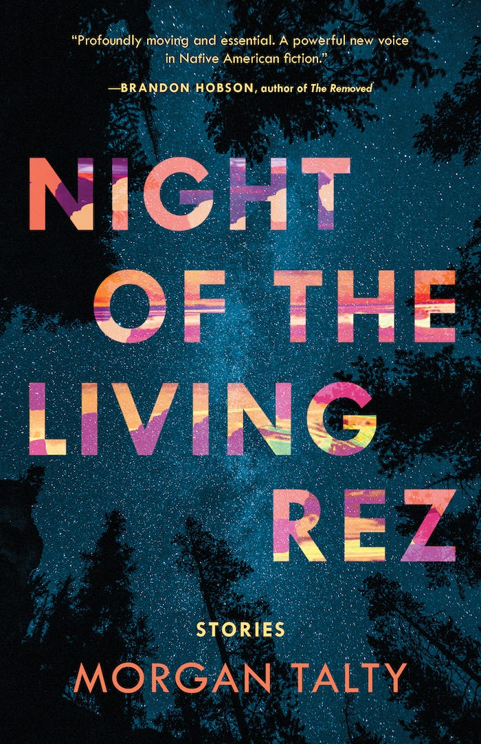 Night of the Living Rez by Morgan Talty | Goodreads