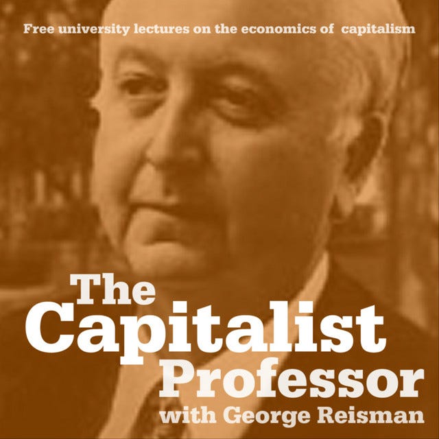 The Capitalist Professor With George Reisman, Free College, 51% OFF