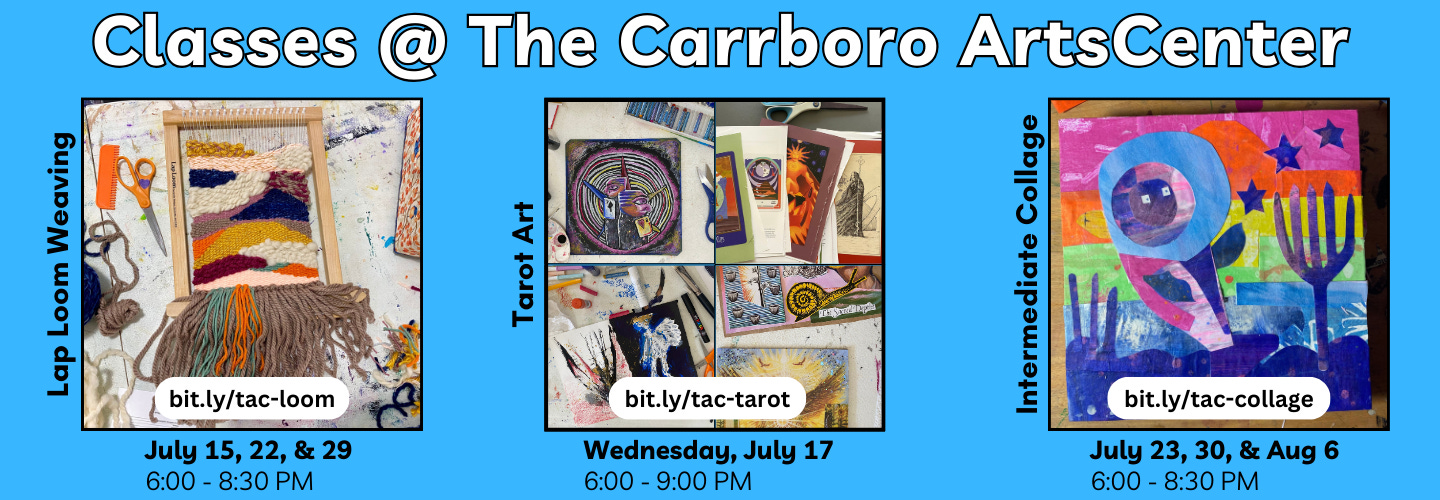 A graphic with images from art classes at the Carrboro ArtsCenter.