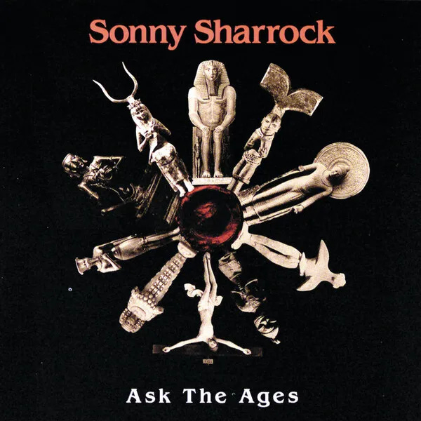 Cover art for Ask the Ages by Sonny Sharrock