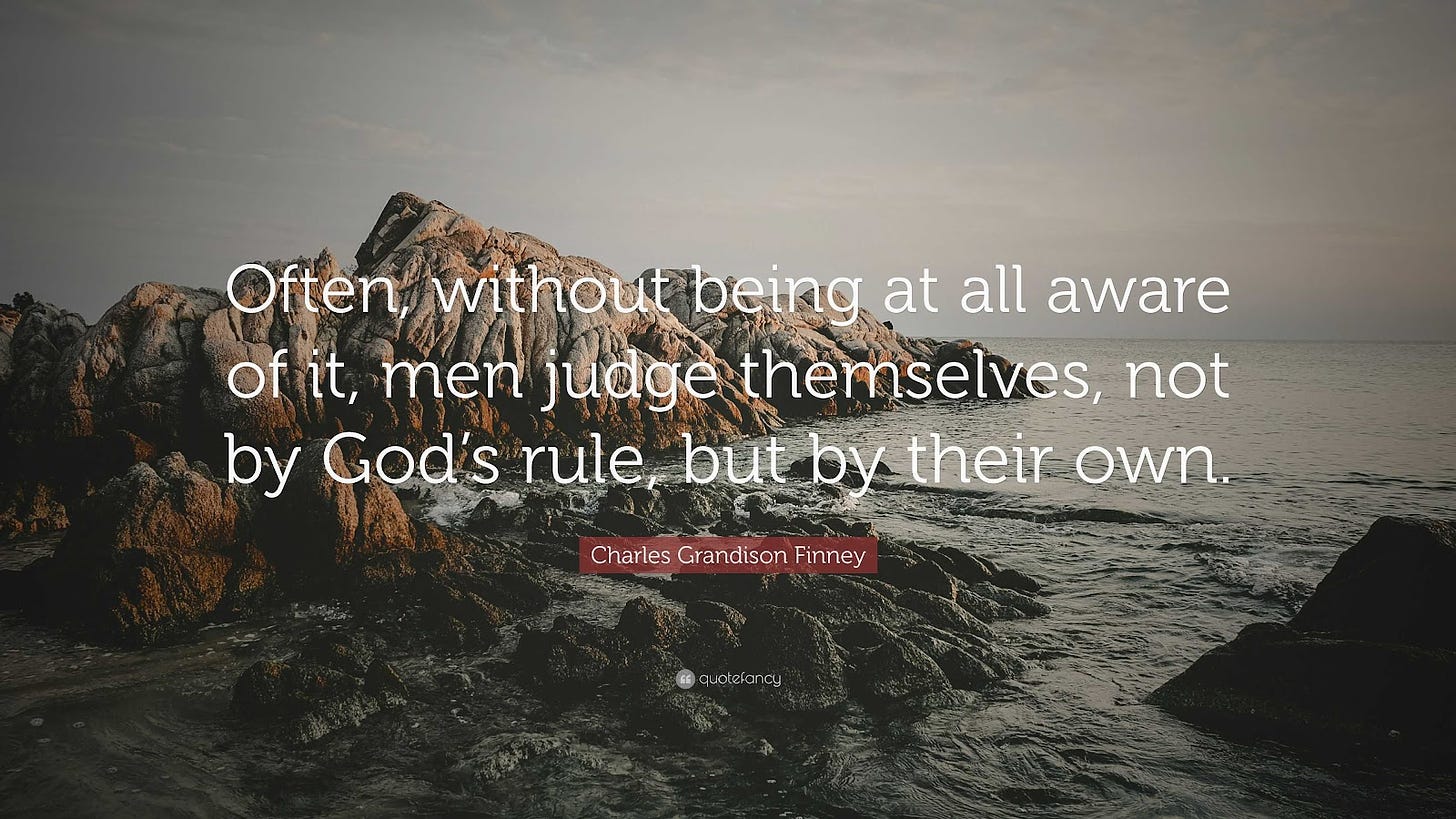 Charles Grandison Finney Quote: "Often, without being at all aware of it, men judge themselves ...