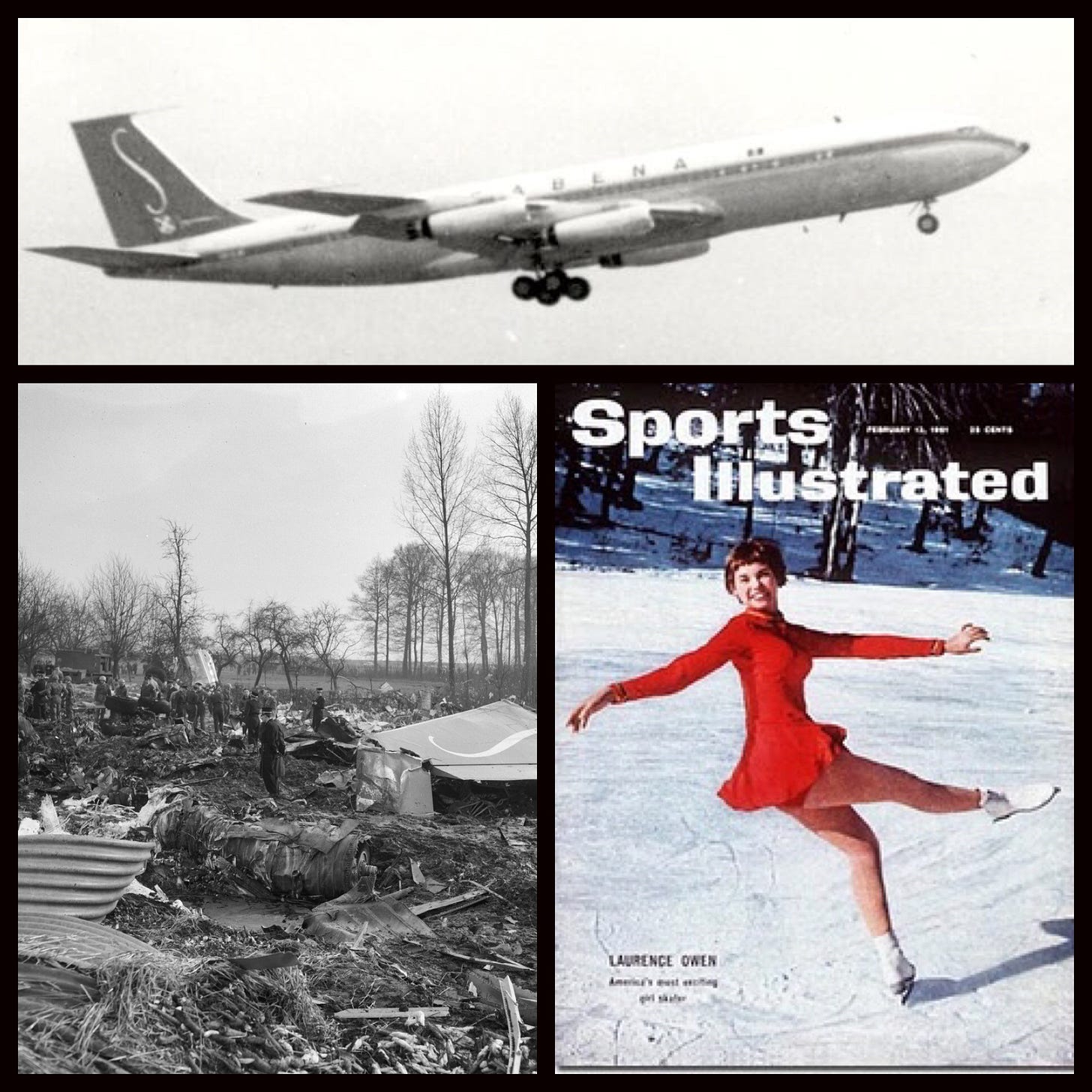 A photo collage with three pictures: (1) the Boeing plane in flight; (2) the Sabena plane wreckage; and (3) Sports lllustrated cover with Laurence “Laurie” Owen