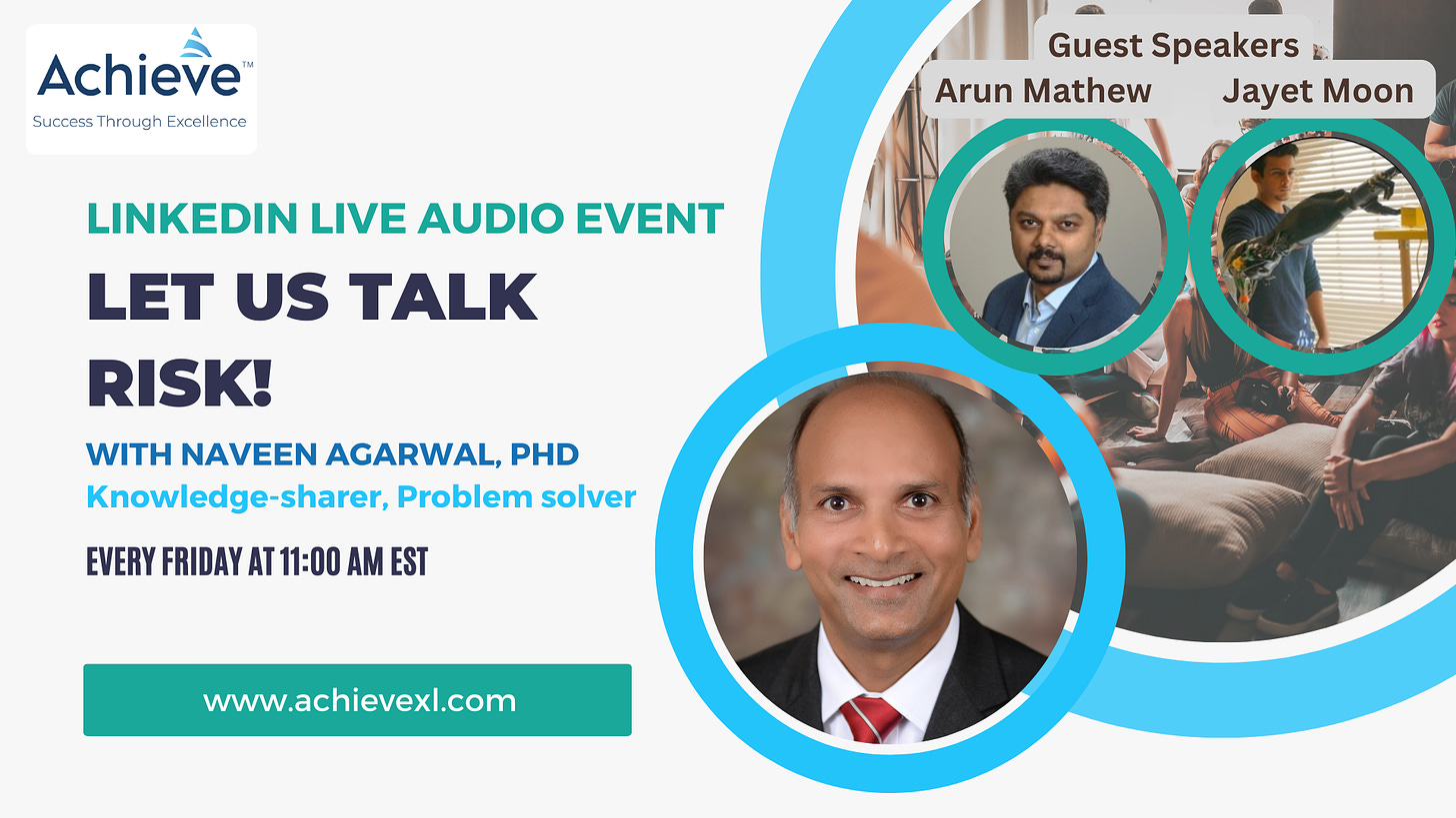 Let's Talk Risk! with Dr. Naveen Agarwal - Jayet Moon and Arun Mathew