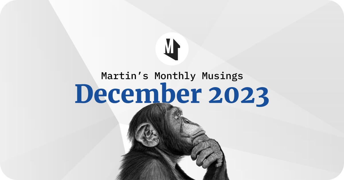 Martin's Monthly Musings - December 2023