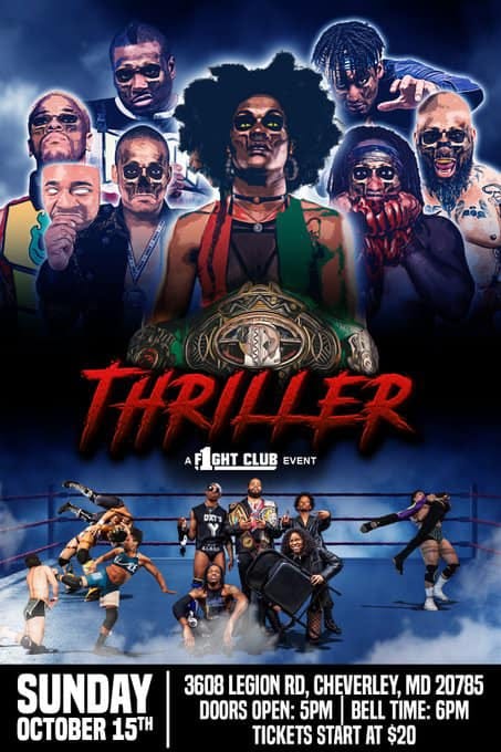 May be an image of 9 people and text that says 'THRILLER GHT CLUB EVENT SUNDAY OCTOBER 15T 3608 LEGION RD, CHEVERLEY, MD 20785 DOORS OPEN: 5PM BELL TIME: 6PM TICKETS START AT $20'