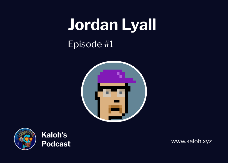 Kaloh’s Podcast Episode #1: Jordan Lyall.