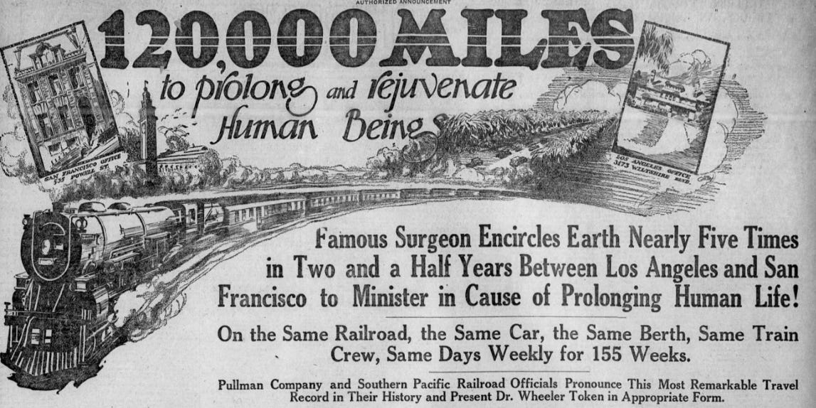 A newspaper drawing of a steam engine with a long train and small inset images of buildings in San Francisco and Los Angeles. A headline says: 120,000 miles to prolong and rejuvenate human beings'.