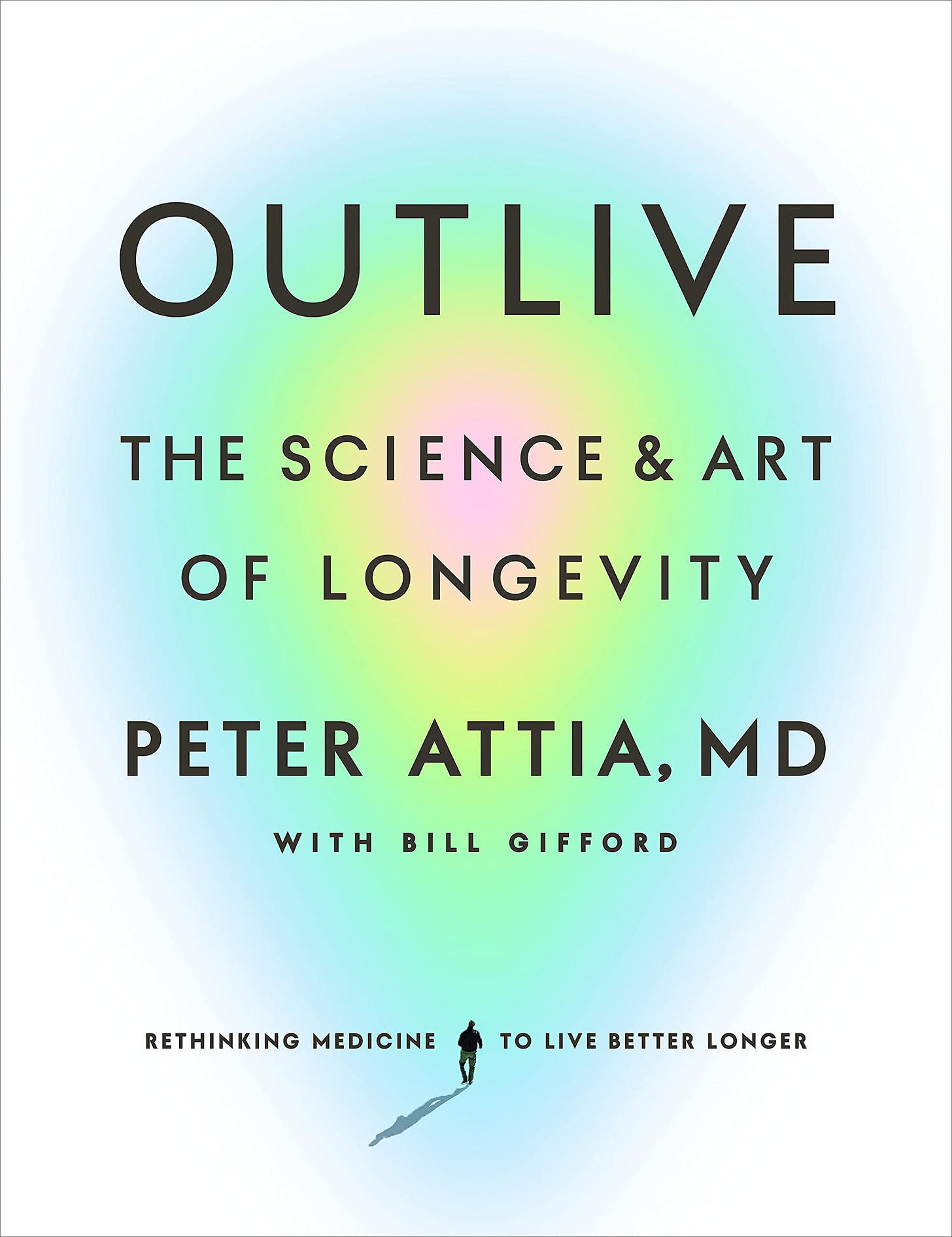Outlive: The Science and Art of Longevity : Attia MD, Peter, Gifford, Bill:  Amazon.es: Libros