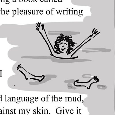 An image by Selina Tusitala Marsh from Helen Sword's book Writing with Pleasure depicting Helen joyfully wallowing in a mud bath.