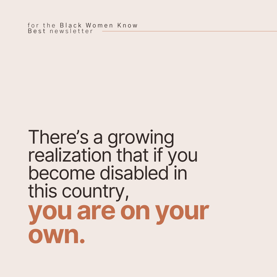 Quote reads: there's a growing realization that if you become disabled in this country, you are on your own