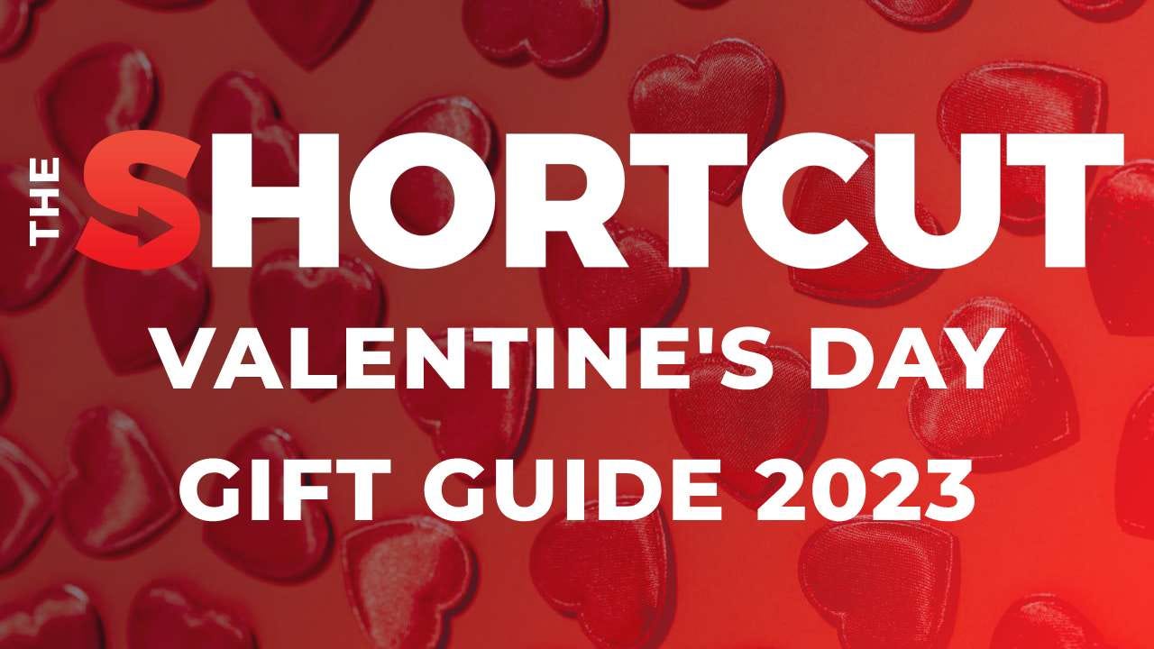 The Shortcut Valentine's Day Gift Guide 2023
