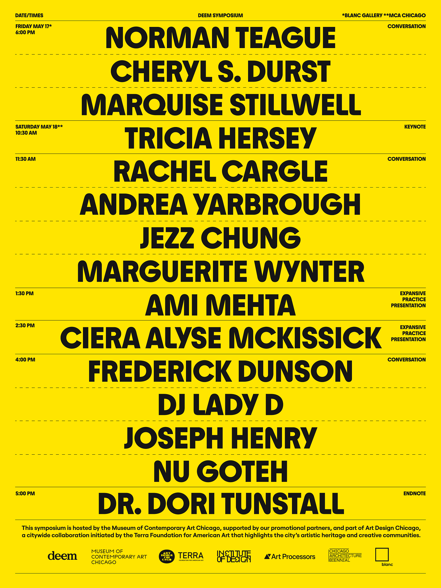 Black text on a yellow background that announces speaker names at the Deem Symposium, including: Norman Teague, Cheryl S. Durst, Marquise Stillwell, Tricia Hersey, Rachel Cargle, Andrea Yarbrough, Jezz Chung, Maguerite Wynter, Ami Mehta, Ciera Alyse McKissick, Frederick Dunson, DJ Lady D, Joseph Henry, Nu Goteh, Dori Tunstall. 