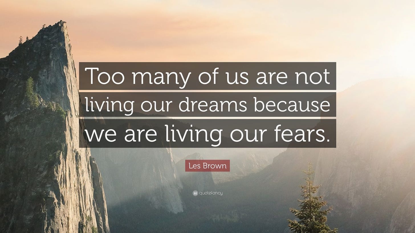 Les Brown Quote: "Too many of us are not living our dreams because we ...