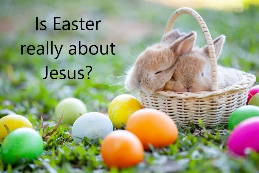 May be an image of text that says 'Is Easter really about Jesus?'
