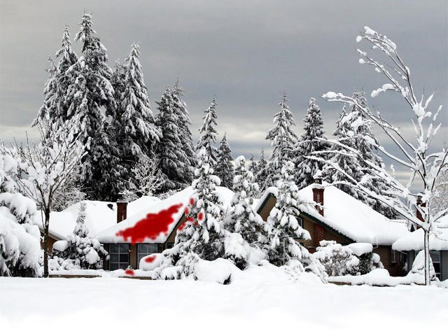 A rambling, snow-covered house is seen across a snow-covered expanse, surrounded by snow-covered trees under gray skies. The snow on part of the roof and nearby bushes is smeared with red.