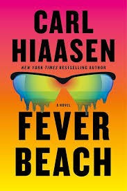 Fever Beach: A Novel: Hiaasen, Carl ...