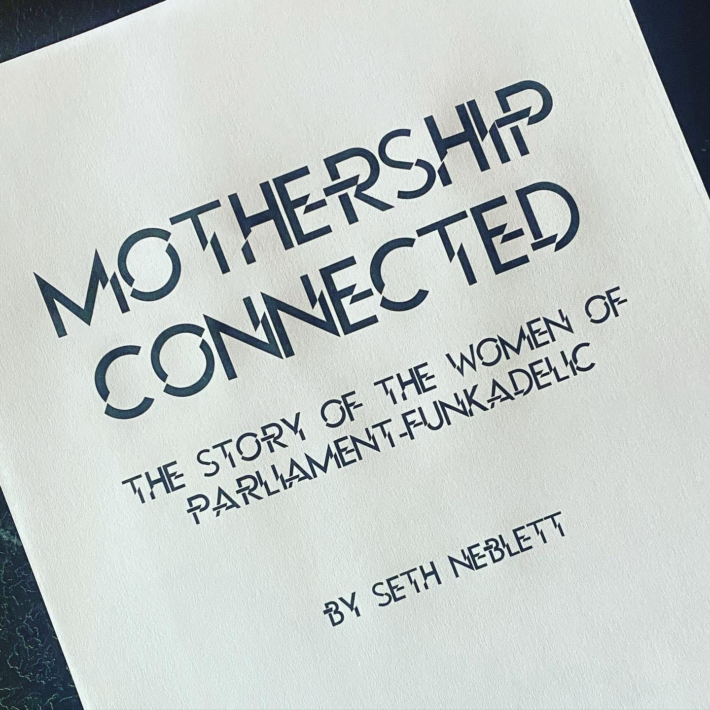 2024 forthcoming book, Mothership Connected: The Story of the Women of Parliament-Funkadelic, by Seth Neblett, on the University of Texas Press