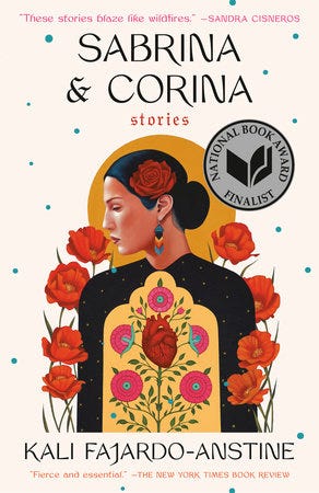 Sabrina & Corina by Kali Fajardo-Anstine: 9780525511304 |  PenguinRandomHouse.com: Books