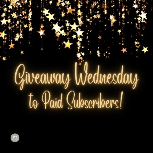 Giveaway Wednesday to Paid Subscribers! a blog by Gary Thomas