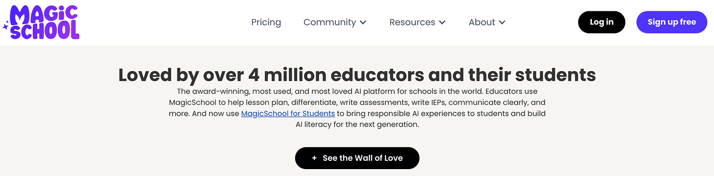 An image from MagicSchool's website saying they are loved by over 4 million educators and their students.