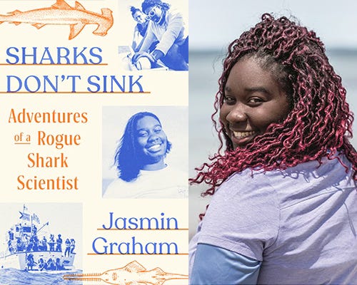 A side by side image of a book and its author. The book has drawings of sharks and divers and says: Sharks Don't Sink: Adventures of a Rogue Shark Scientist, Jasmin Graham. 