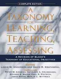 Taxonomy for Learning, Teaching, and Assessing, A: A Revision of Bloom's  Taxonomy of Educational Objectives, Complete Edition