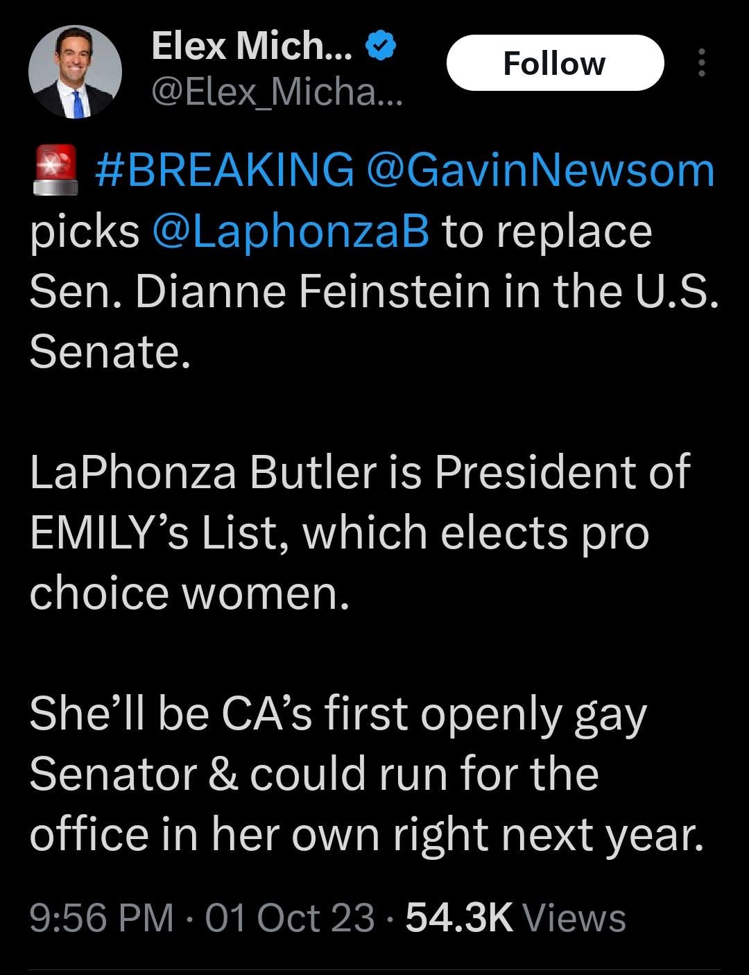 May be a graphic of 1 person and text that says '10:29 5G 18% Post Elex Mich... @Elex_ cha.. Follow #BREAKING GavinNewsom picks LaphonzaB to replace Sen. Dianne Feinstein in the U.S. Senate. LaPhonza Butler is President of EMILY's List, which elects pro choice women. She'll be CA's first openly gay Senator& could run for the office in her own right next year. 9:56 PM 01 Oct23 54.3K iews 30 Reposts 15 Quotes 82 Likes 2 Bookma ks ↑7 ៣ Post your'