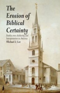 Lee - Erosion of Biblical Certainty Image