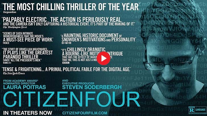 CITIZENFOUR Full Documentary About NSA Whistleblower Edward Snowden