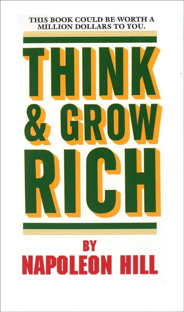 Think and Grow Rich: Napoleon Hill: 9780449214923: Amazon.com: Books