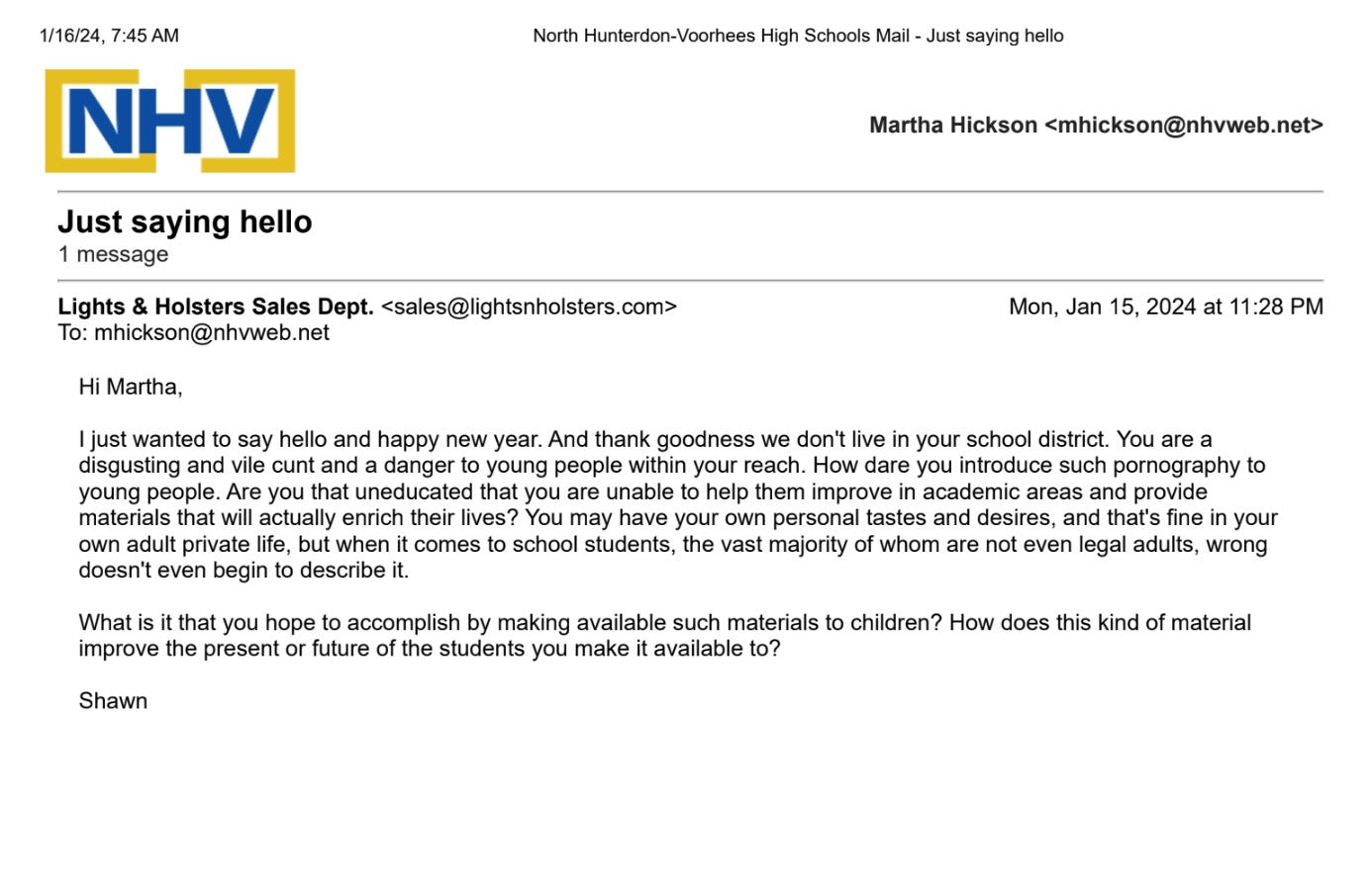 Intimidating email received by Hickson to her school email as a result of the Facebook posts.