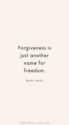 This may contain: a quote that says, forgiveness is just another name for freedom