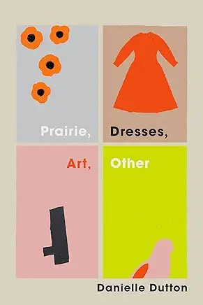 Prairie, Dresses, Art, Other by Danielle Dutton