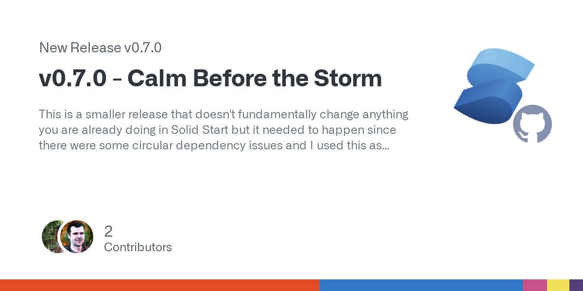 v0.7.0 - Calm Before the Storm